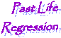 Past Life
Regression